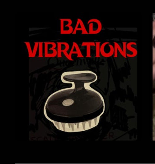 Bad Vibrations